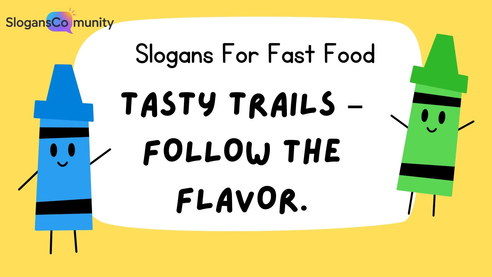 Slogans For Fast Food