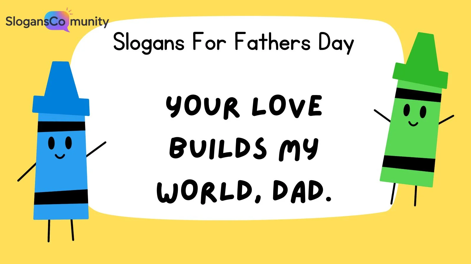 Slogans For Fathers Day
