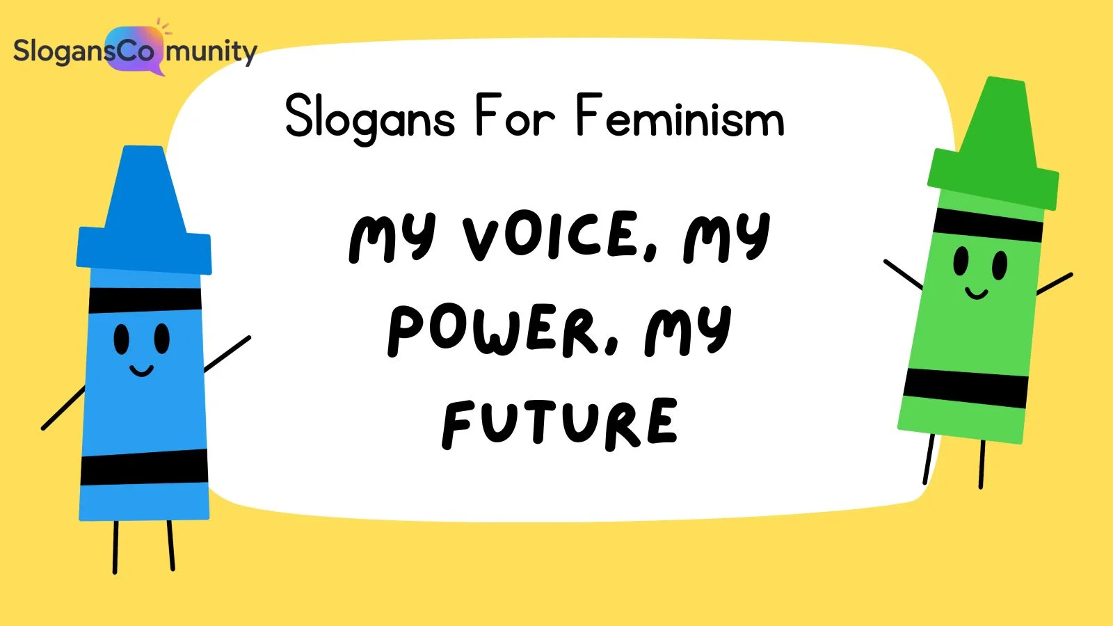 Slogans For Feminism