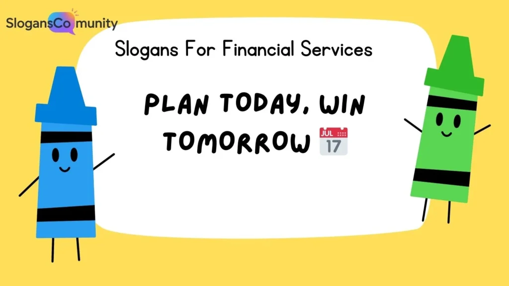 Slogans for Financial Planning