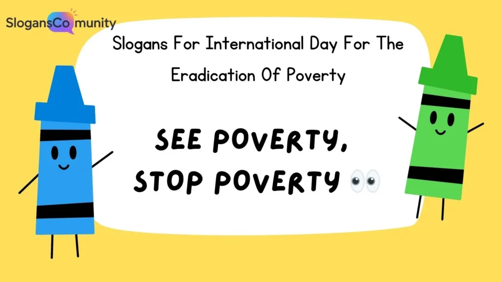 Slogans for Global Poverty Awareness