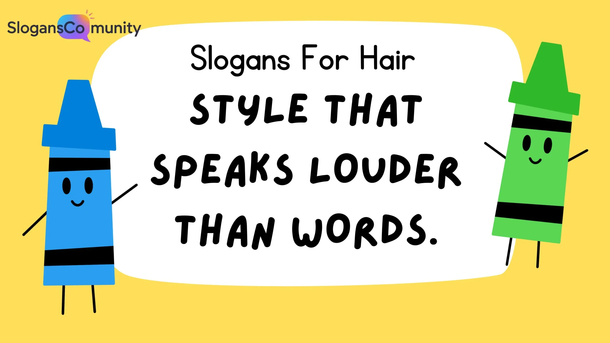 Slogans For Hair