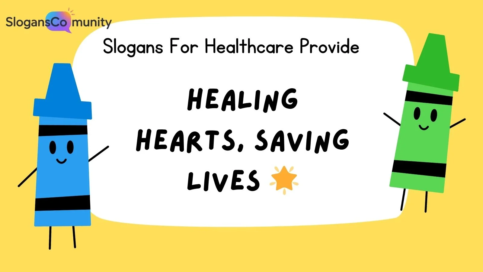 Slogans For Healthcare Provide