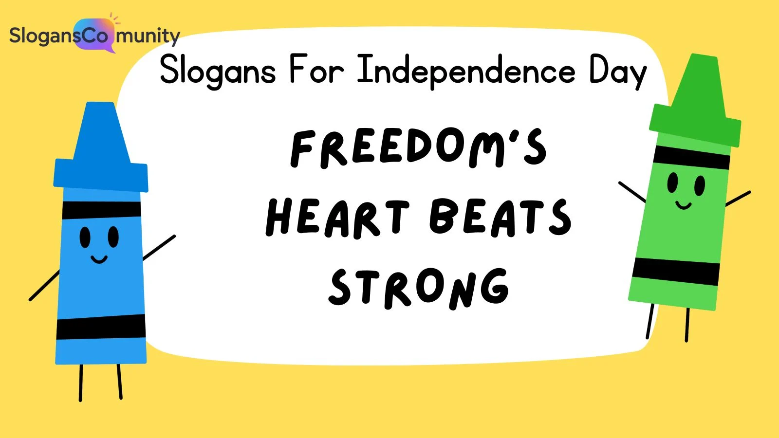 Slogans For Independence Day