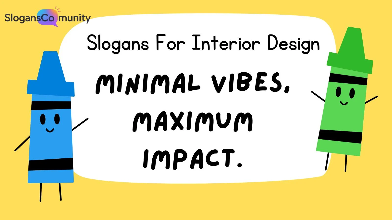 Slogans For Interior Design