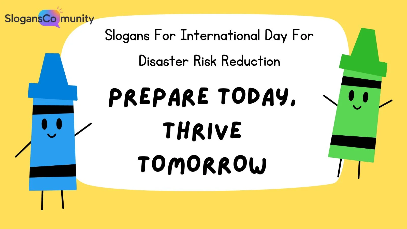 Slogans For International Day For Disaster Risk Reduction