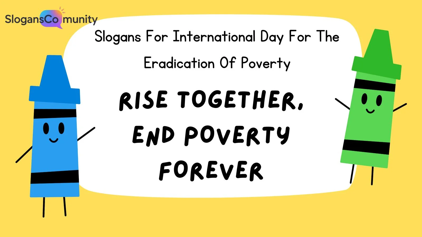 Slogans For International Day For The Eradication Of Poverty