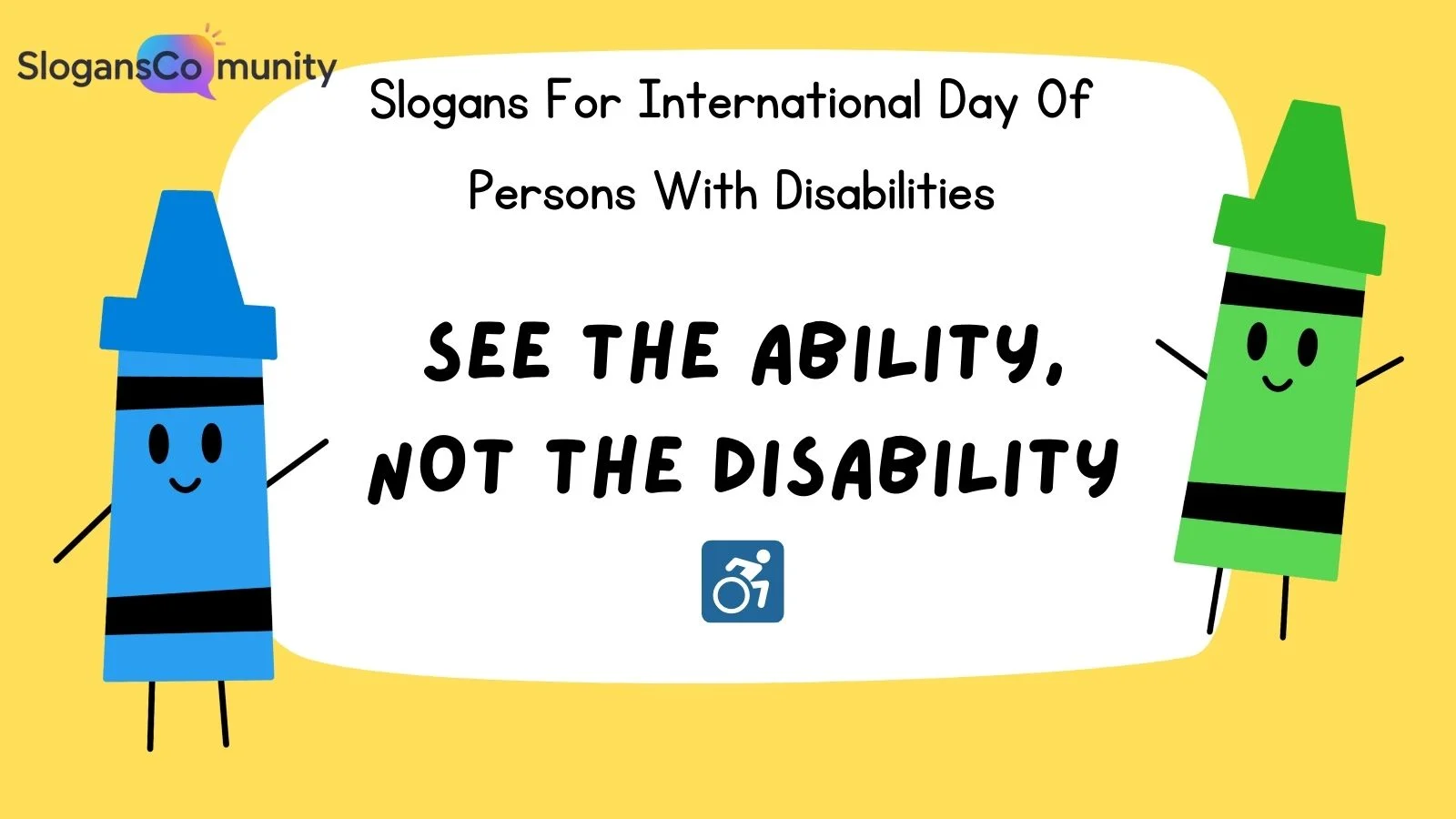 Slogans For International Day Of Persons With Disabilities