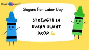 Slogans For Labor Day