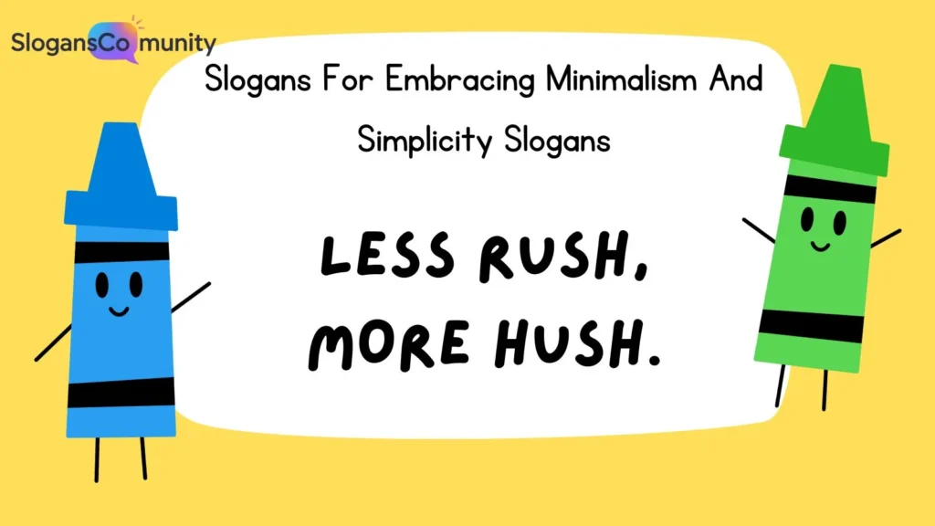 Slogans for Mindful Living