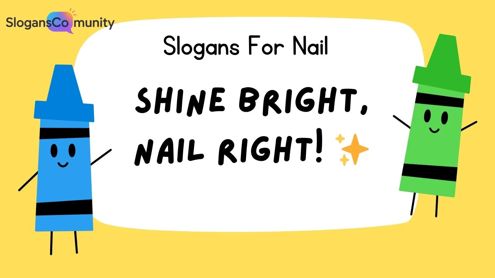 Slogans For Nail