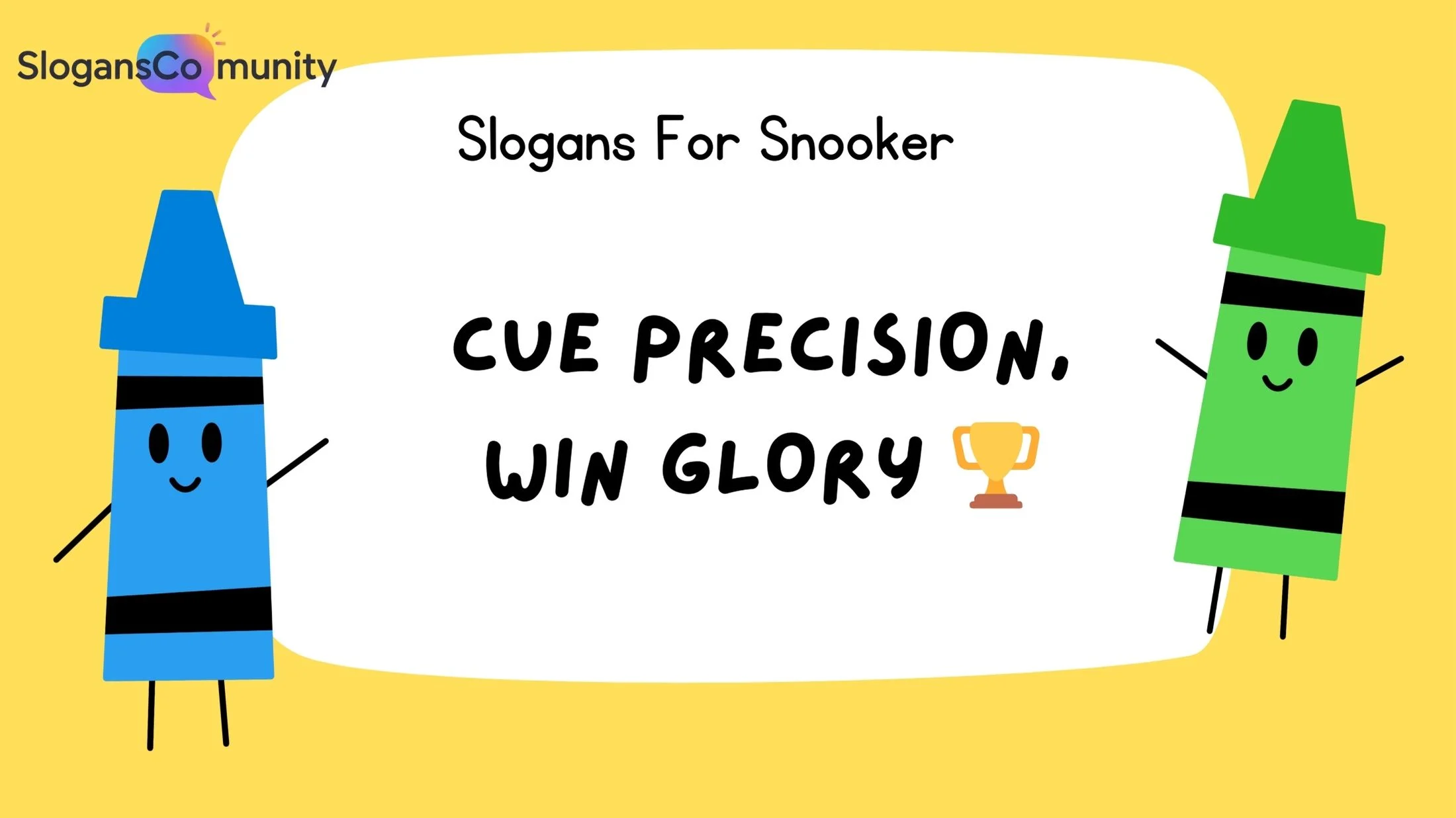 Slogans For Snooker