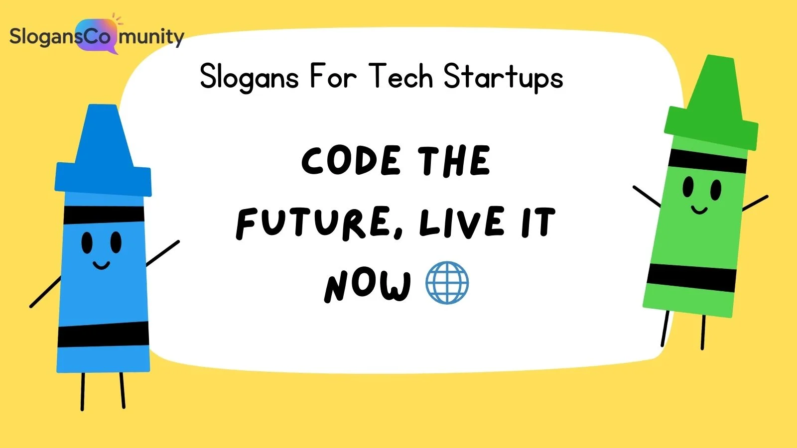 Slogans For Tech Startups