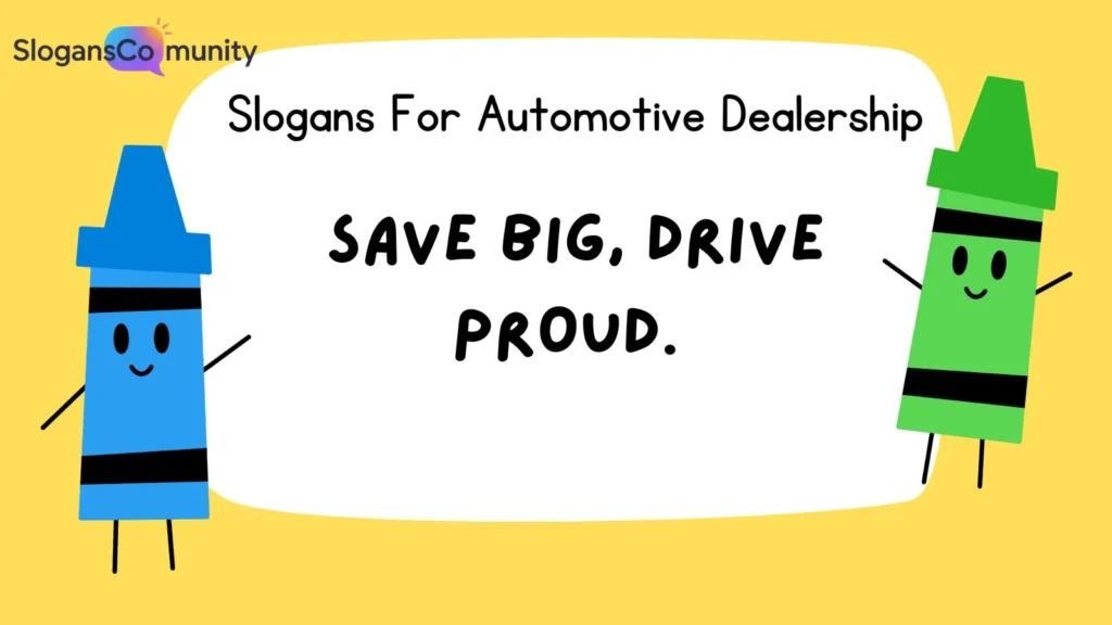 Slogans for Used Car Dealerships