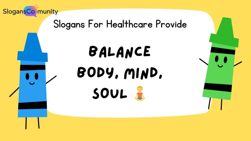 Slogans for Wellness Centers