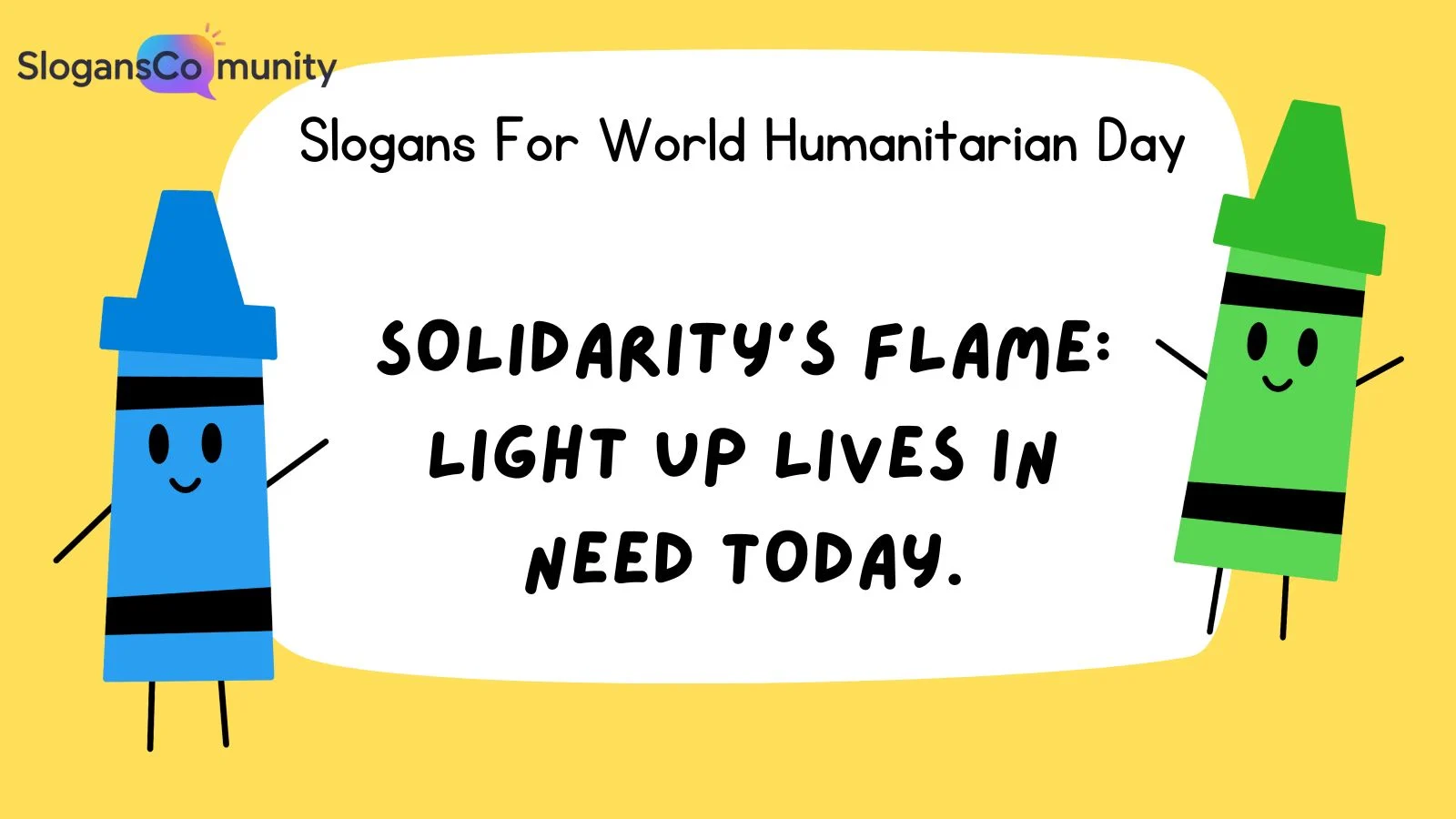 Slogans For World Humanitarian Day