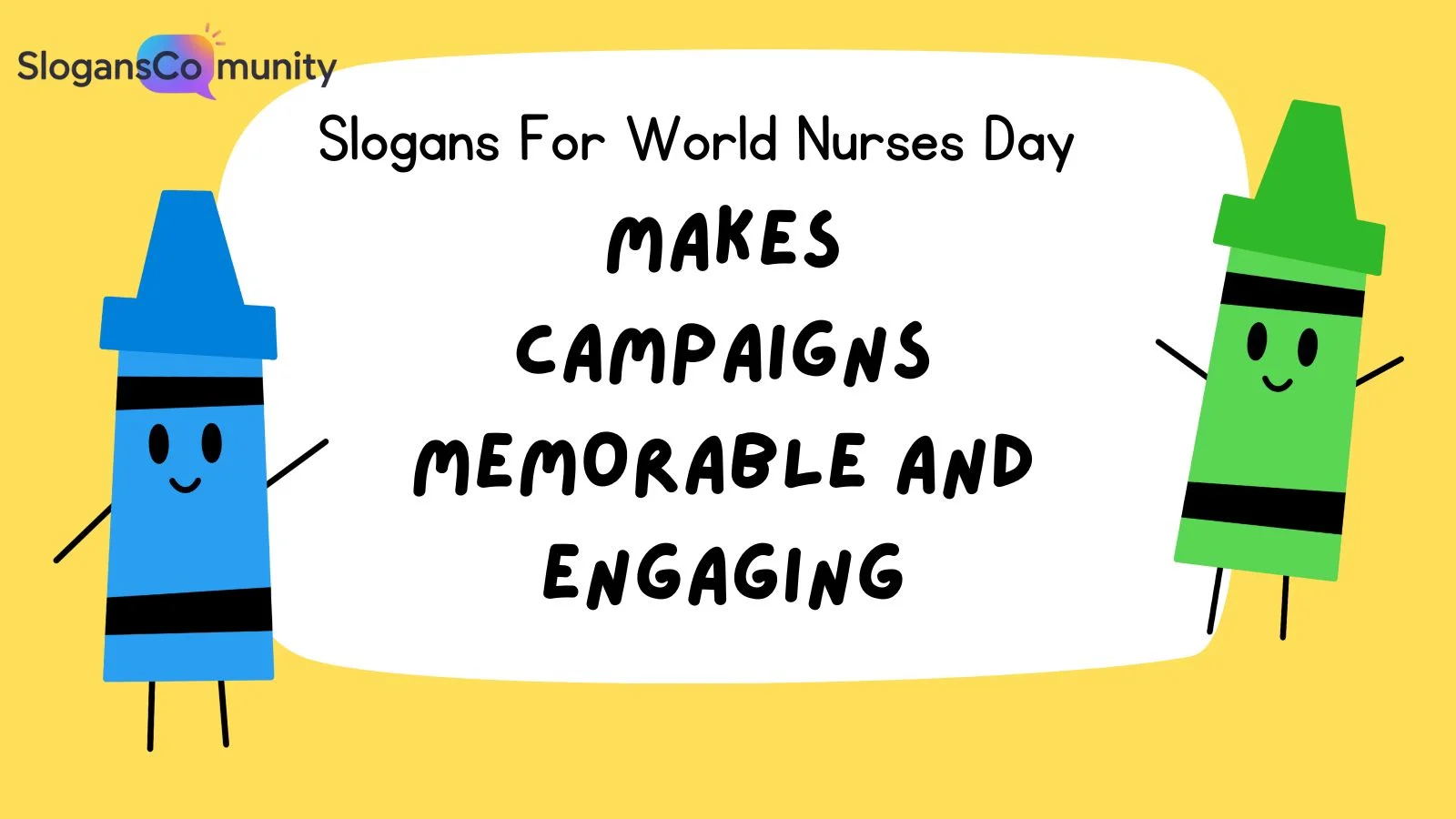 Slogans For World Nurses Day