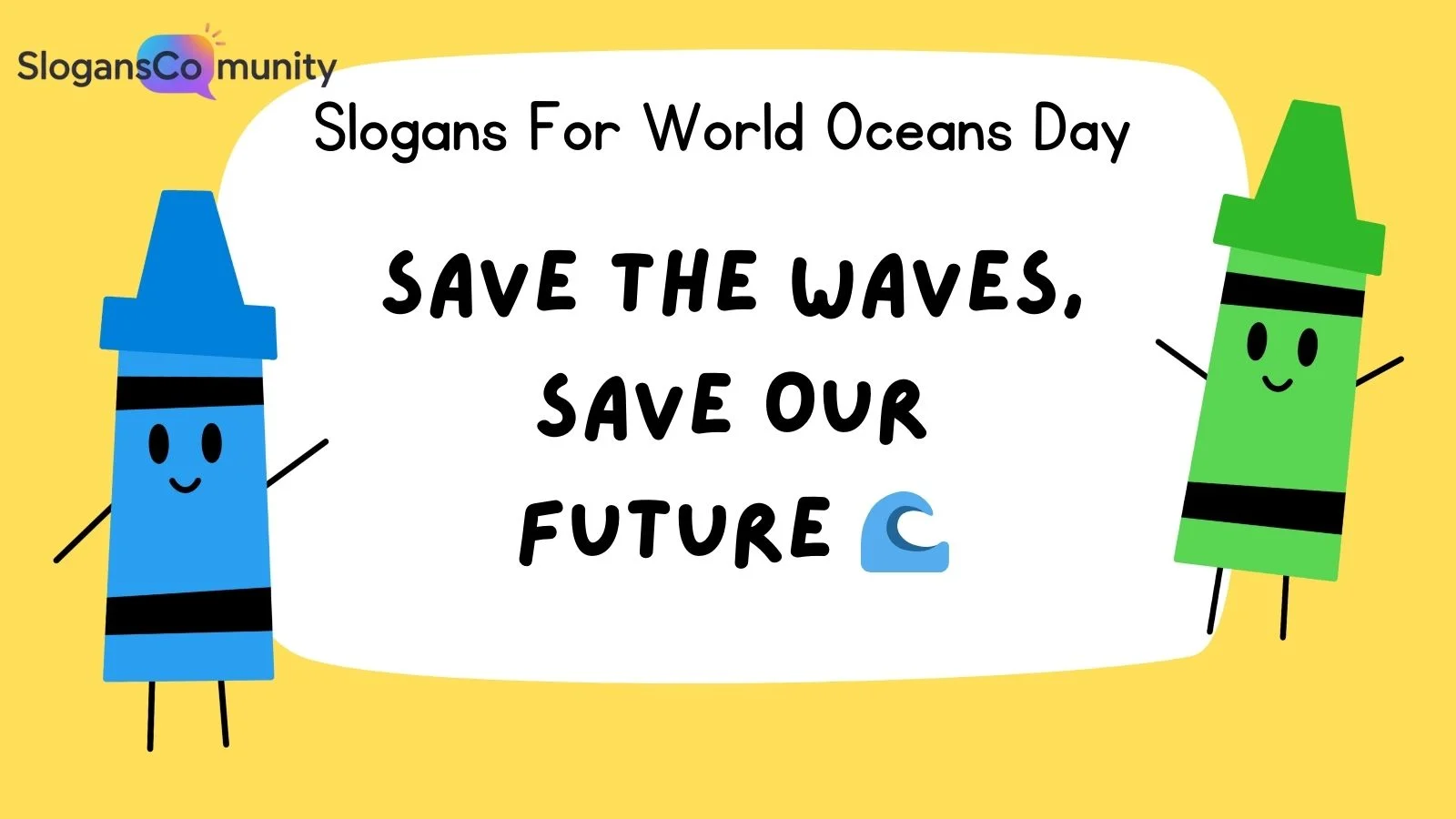 Slogans For World Oceans Day