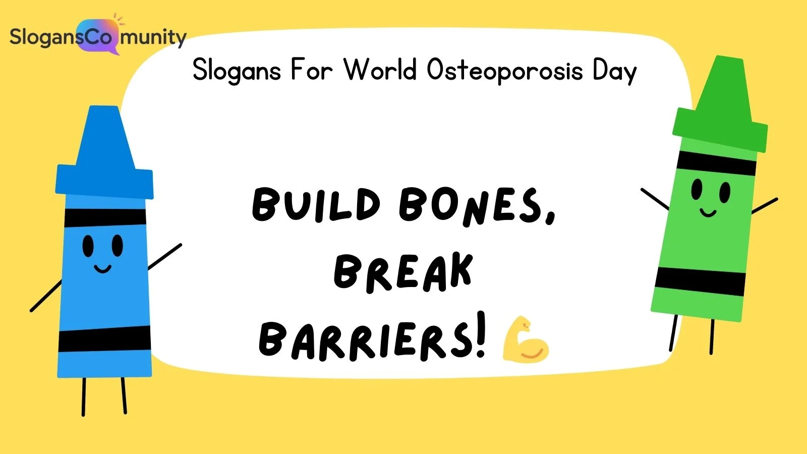 Slogans For World Osteoporosis Day
