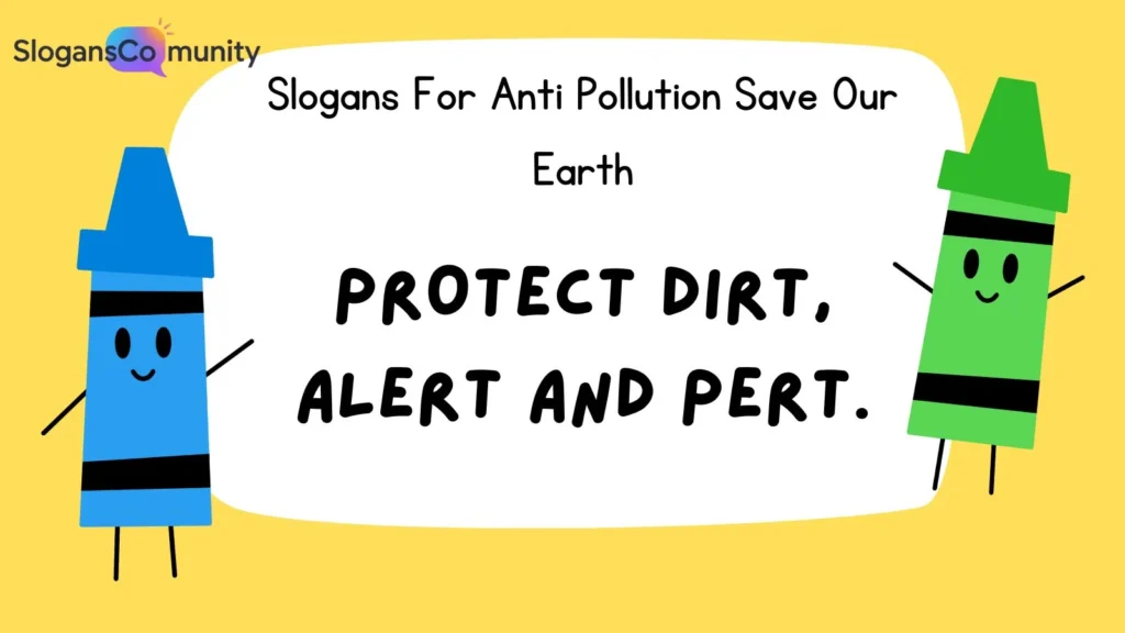 Slogans on Soil Pollution