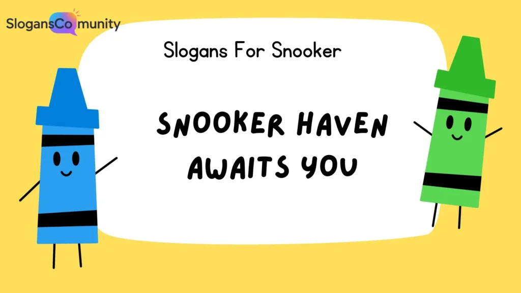 Snooker Club Slogans