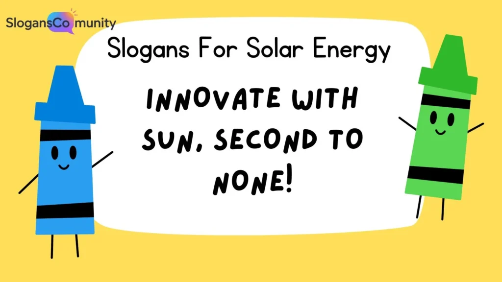 Solar Technology Slogans