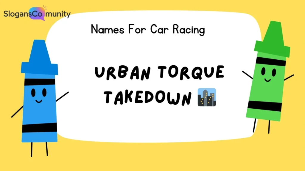 Street Racing Names