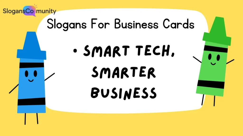 Technology Business Card Slogans