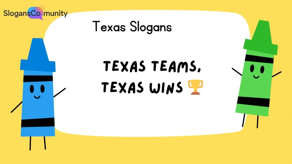 Texas Sports Slogans