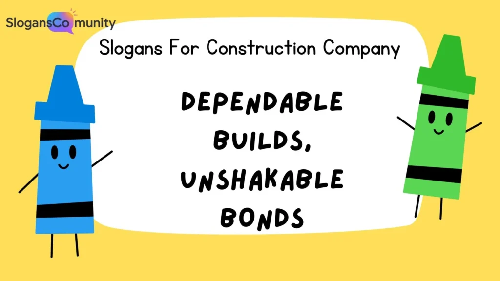 Trust-Building Construction Slogans