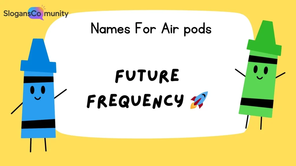 Unique Names for Air Pods