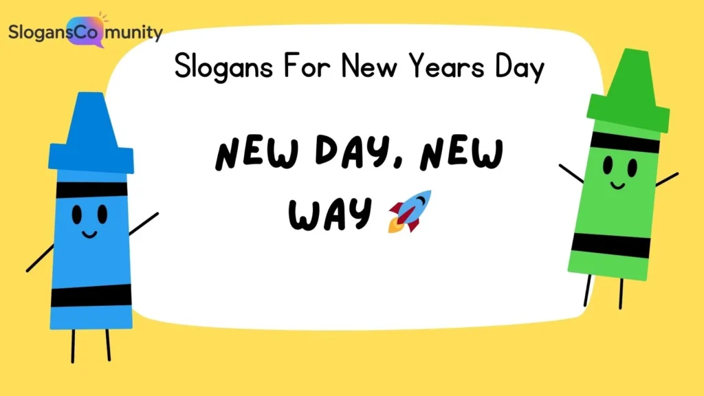 Uplifting New Year’s Day Slogans